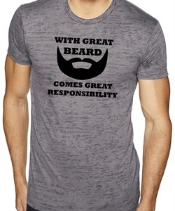 Mens Funny Shirt Great Beard Great Responsibility Burnout Tee T-Shirt