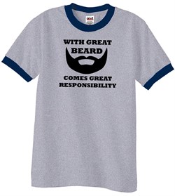 Mens Funny Shirt Great Beard Great Responsibility Ringer Tee T-Shirt