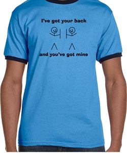 Mens Funny Shirt I've Got Your Back Ringer Tee T-Shirt