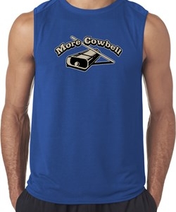 Mens Funny Shirt More Cowbell Sleeveless Tee T-Shirt