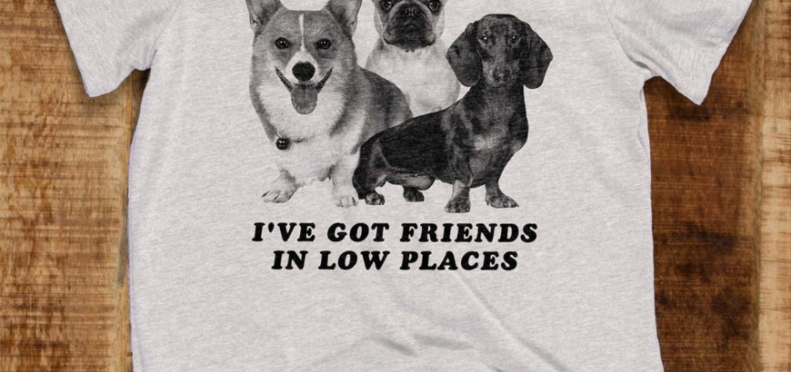I've Got Friends in Low Places Women's Cotton/Poly T-Shirt