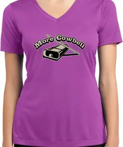 Ladies Funny Shirt More Cowbell Moisture Wicking V-neck Tee T-Shirt