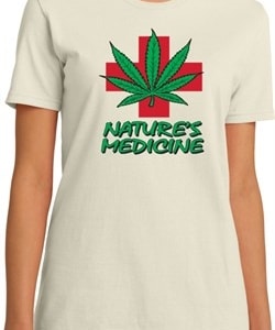 Ladies Funny Shirt Natures Medicine Organic Tee T-Shirt