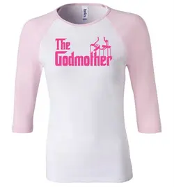 Ladies Funny Shirt The Godmother Raglan Tee T-Shirt