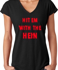 Ladies Funny Tee Hit em with the Hein Tri Blend V-neck