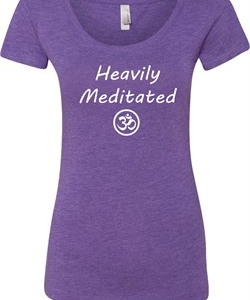 Ladies Yoga Tee Heavily Meditated with OM Scoop Neck
