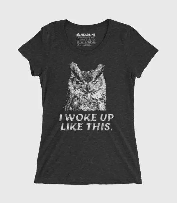 I Woke Up Like This Women's Cotton/Poly T-Shirt