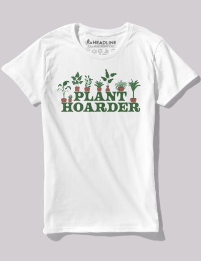 Plant Hoarder Women's 100% Cotton T-Shirt